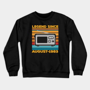 Legend Since 1983 Birthday 40th August Crewneck Sweatshirt